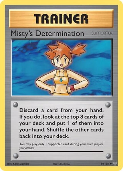 080/108 Misty's Determination - Uncommon